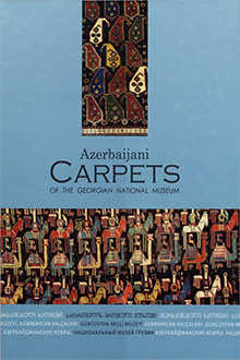 Azerbaijani Carpets of the Georgian National Museum