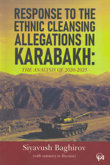 Response to the Ethnic Cleansing Allegations in Karabakh: the analysis of 2020-2025