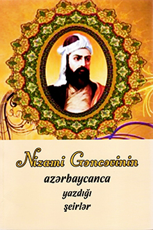 Nizami Gəncəvinin azərbaycanca yazdığı şeirlər