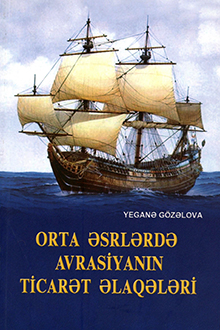 Orta əsrlərdə Avrasiyanın ticarət əlaqələri