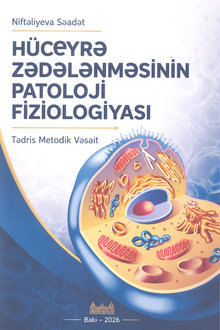 Hüceyrə zədələnməsinin patoloji fiziologiyası