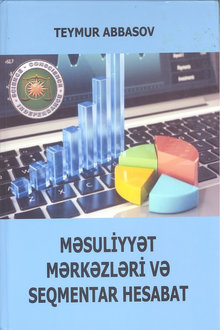Məsuliyyət mərkəzləri və seqmentar hesabat