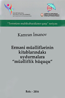 Erməni müəlliflərinin kitablarındakı uydurmalara "müəlliflik hüququ"