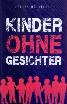 Kinder ohne gesichter