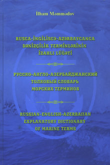 Rusca-ingiliscə-azərbaycanca dənizçilik terminlərinin izahlı lüğəti
