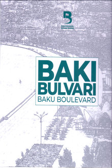 Bakı bulvarı: fotoalbom