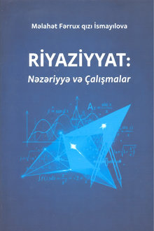 Riyaziyyat: nəzəriyyə və çalışmalar