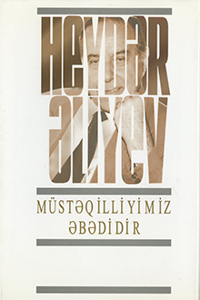 Müstəqilliyimiz əbədidir