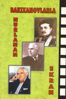 Bakıxanovlarla nurlanan ekran