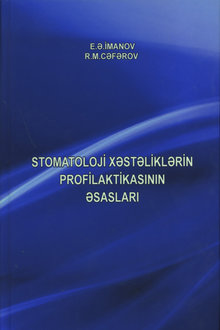 Stomatoloji xəstəliklərin profilaktikasının əsasları