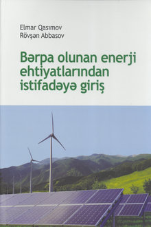 Bərpa olunan enerji ehtiyatlarından istifadəyə giriş