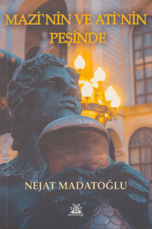 Mazi’nin ve Ati’nin Peşinde