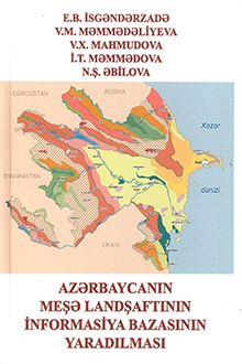 Azərbaycanın meşə landşaftının informasiya bazasının yaradılması