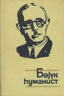 Böyük humanist: Ü. Hacıbəyovun həyat və yaradıcılığından səhifələr