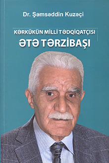 Kərkükün milli tədqiqatçısı Əta Tərzibaşı
