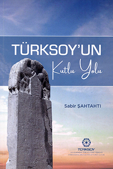 Türksoy’un Kutlu Yolu