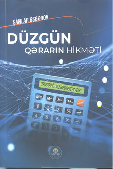 Düzgün qərarın hikməti