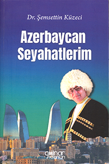 Azerbaycan Seyahatlerim