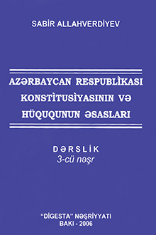 Azərbaycan Respublikası Konstitusiyasının və hüququnun əsasları
