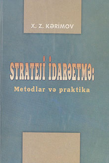 Strateji idarəetmə: metodlar və praktika