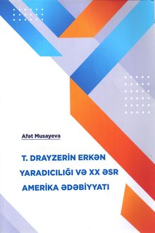 Teodor Drayzerin erkən yaradıcılığı və XX əsr Amerika ədəbiyyatı