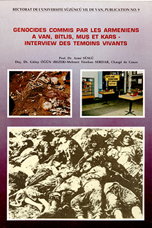 Genocides Commis par les Armeniens a Van, Bitlis, Muş et Kars- Interview des Temoins Vivants