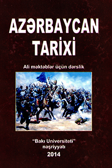 Azərbaycan tarixi: ən qədim zamanlardan- XXI əsrin ilk onilliklərinədək