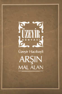 Arşın mal alan [Not]: klavir və libretto
