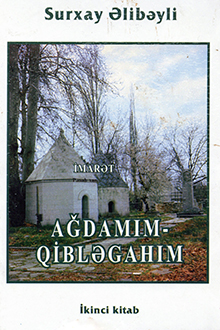 Ağdamım - qibləgahım