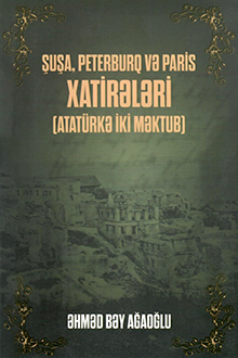 Şuşa, Peterburq və Paris xatirələri