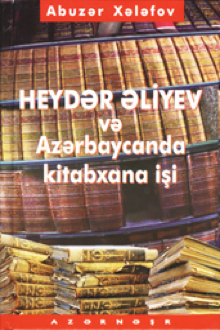 Heydər Əliyev və Azərbaycanda kitabxana işi