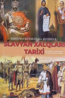 Slavyan xalqları tarixi: ən qədim zamanlardan X əsrin sonlarına qədər