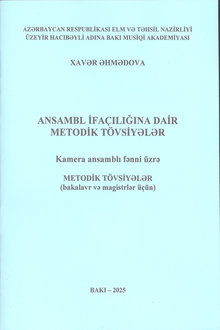 Ansambl ifaçılığına dair metodik tövsiyələr