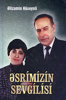 Əsrimizin sevgilisi