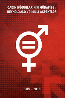 Qadın hüquqlarının müdafiəsi: beynəlxalq və milli aspektlər
