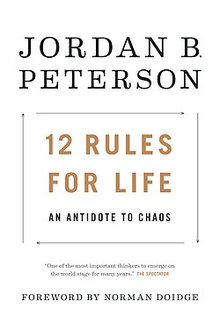 12 Rules for Life: an antidote to chaos