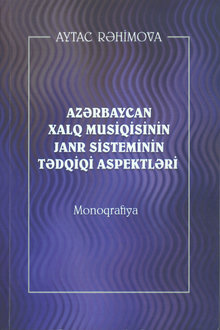 Azərbaycan xalq musiqisinin janr sisteminin tədqiqi aspektləri