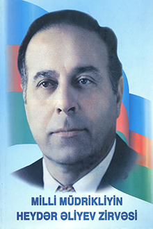 Milli müdrikliyin Heydər Əliyev zirvəsi