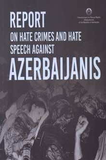 Report on Hate Crimes and Hate Speech Against Azerbaijanis