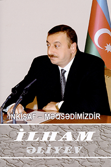İnkişaf - məqsədimizdir: çıxışlar, nitqlər, bəyanatlar, müsahibələr, məktublar, məruzələr, müraciətlər