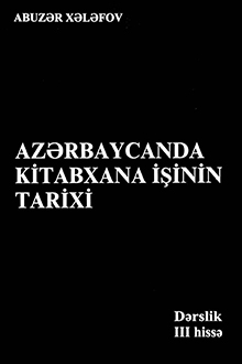 Azərbaycanda kitabxana işinin tarixi