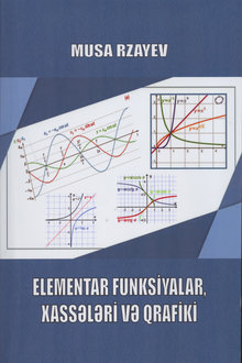 Elementar funksiyalar, xassələri və qrafiki