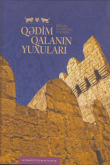 Qədim qalanın yuxuları
