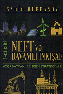 Neft və davamlı inkişaf: Azərbaycanın enerji strategiyası