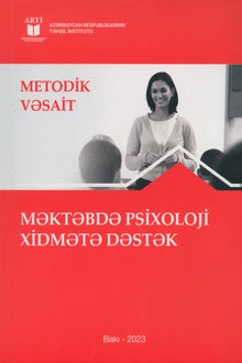 Məktəbdə psixoloji xidmətə dəstək