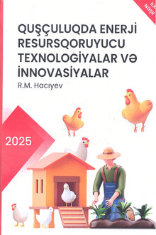 Quşçuluqda enerji resursqoruyucu texnologiyalar və innovasiyalar