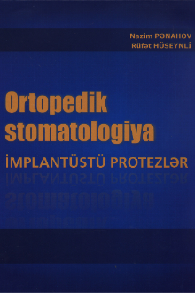Ortopedik stomatologiya: implantüstü protezlər