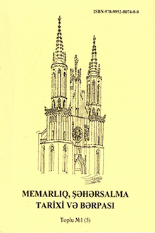 Memarlıq, şəhərsalma tarixi və bərpası