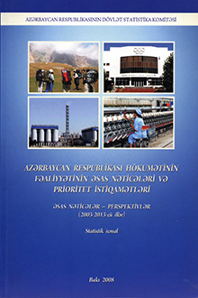 Azərbaycan Respublikası hökumətinin fəaliyyətinin əsas nəticələri və prioritet istiqamətləri
