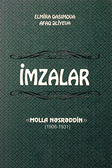 İmzalar: "Molla Nəsrəddin": 1906-1931